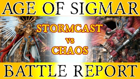 Age of Sigmar Battle Report – Stormcast vs Chaos