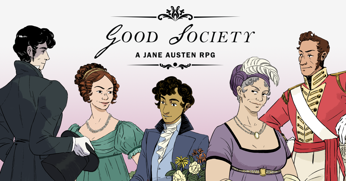 Good society. Good Society RPG. Остен АРД персонажи. The good Society. Книга High Society.