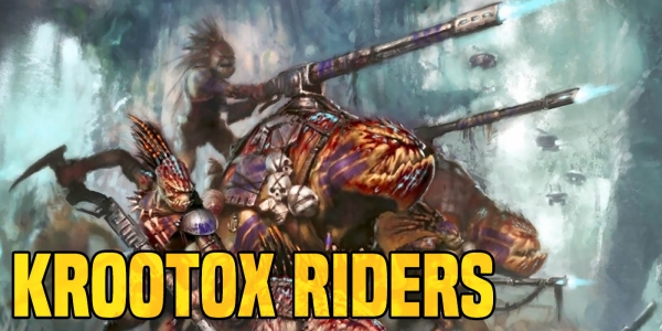 Warhammer 40K: Just How Bad Are Krootox Riders?