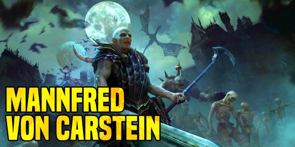 Warhammer Loremasters: Mannfred Von Carstein