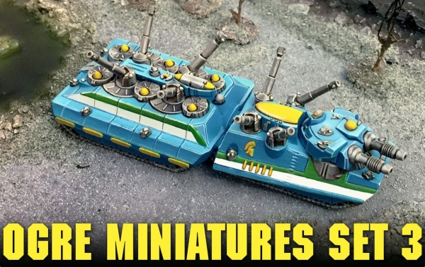OGRE Miniatures Set 3 is Live NOW on Indiegogo