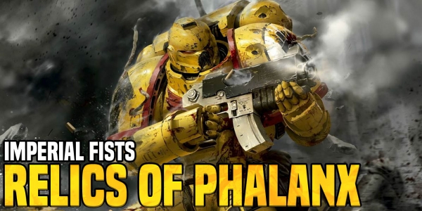 Warhammer 40K: Lost Relics of the Imperial Fists
