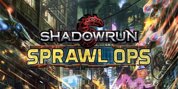 BoLS Unboxing | Shadowrun Sprawl Ops Legendary Edition