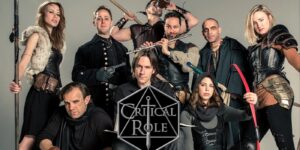 ‘Critical Role’: Everything You Wanted to Know But Were Too Afraid to Ask