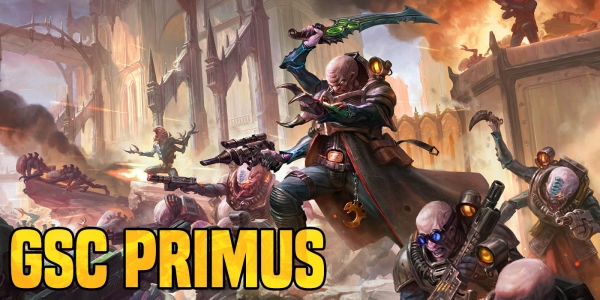 Warhammer 40K: Playing with your Primus – All Hail the Day of Ascension!