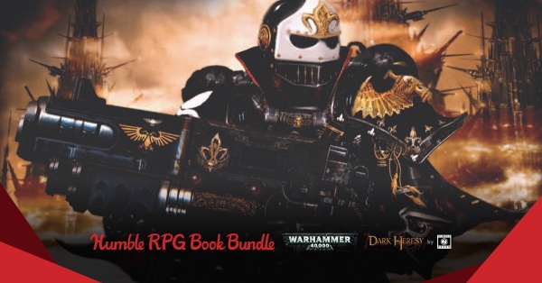 RPG: Dark Heresy’s New Humble Bundle – Grim Darkness For A Good Cause