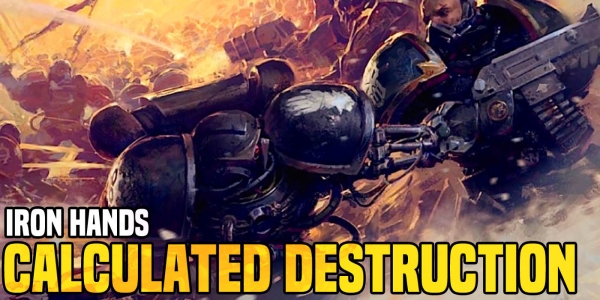 Warhammer 40K: The Devastating Iron Hands