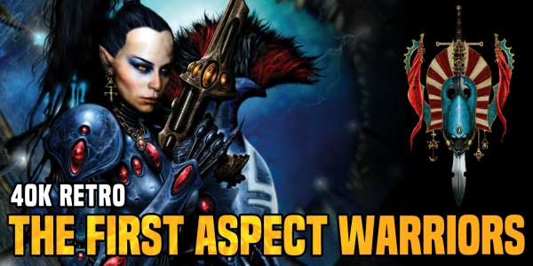 Warhammer 40K Retro: The First Eldar Aspect Warriors