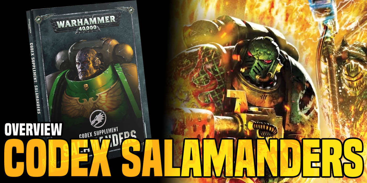 All The New 40k Rules: Salamanders Codex Supplement