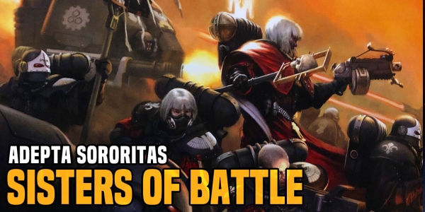 Warhammer 40K: List Of The Week – Adepta Sororitas Pounce For A Victory