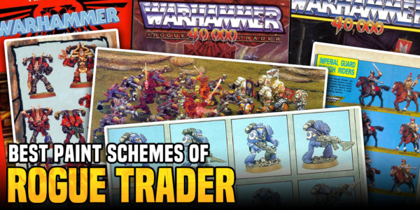 Warhammer 40K: The Best Paint Schemes of Rogue Trader