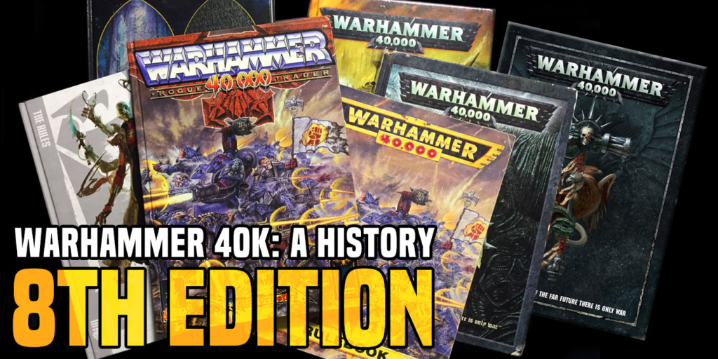 warhammer 40k 8th edition rules explained