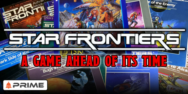 RPG: Star Frontiers – A Game Ahead Of Its Time – Prime