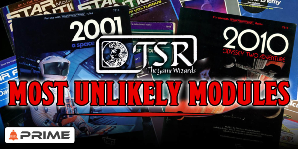 TSR’s Most Unlikely Modules: 2001 And 2010