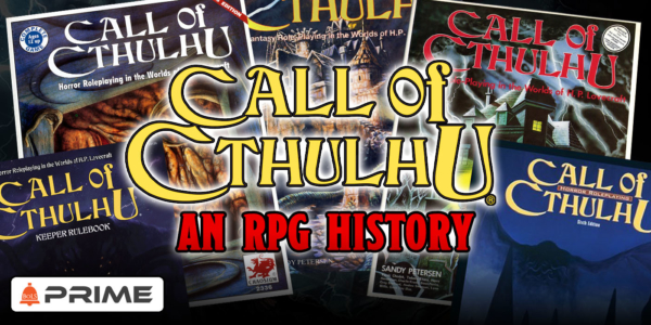 The Stars Are Right For A Look At The Call Of Cthulhu’s History – PRIME