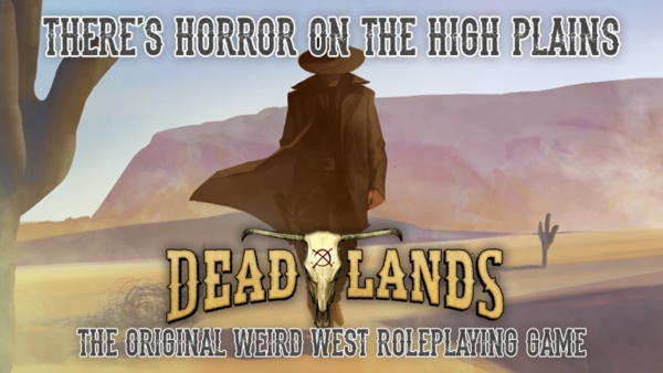 RPG: Deadlands Kickstarter Enters Its Final 24 Hours