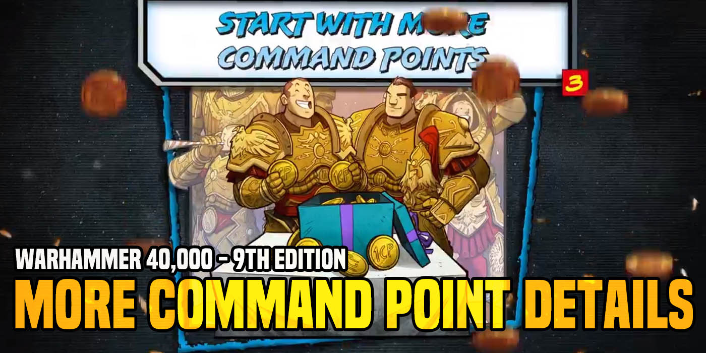 Warhammer 40K More Info On Command Points Detachments Bell Of Lost 