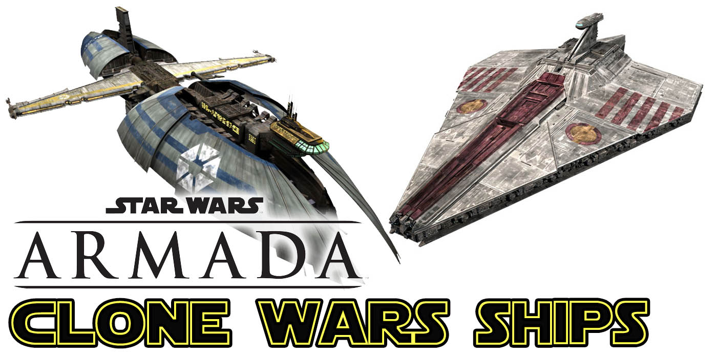 Star Wars Armada Clone Wars Ships Showed Off At Last Bell Of Lost Souls