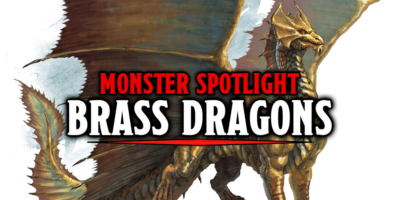 D&D Monster Spotlight: Brass Dragon, That Funky Dragon - Bell of Lost Souls