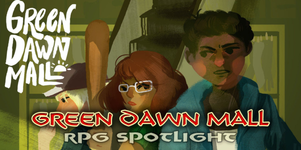 Indie RPG Spotlight: Don’t Do Your Christmas Shopping at the ‘Green Dawn Mall’