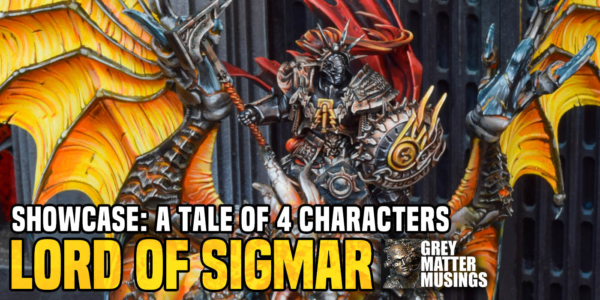 GMM Showcase: A Tale of Four Characters – Lord of Sigmar