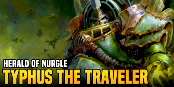 Warhammer 40k: Typhus, the Herald of Nurgle