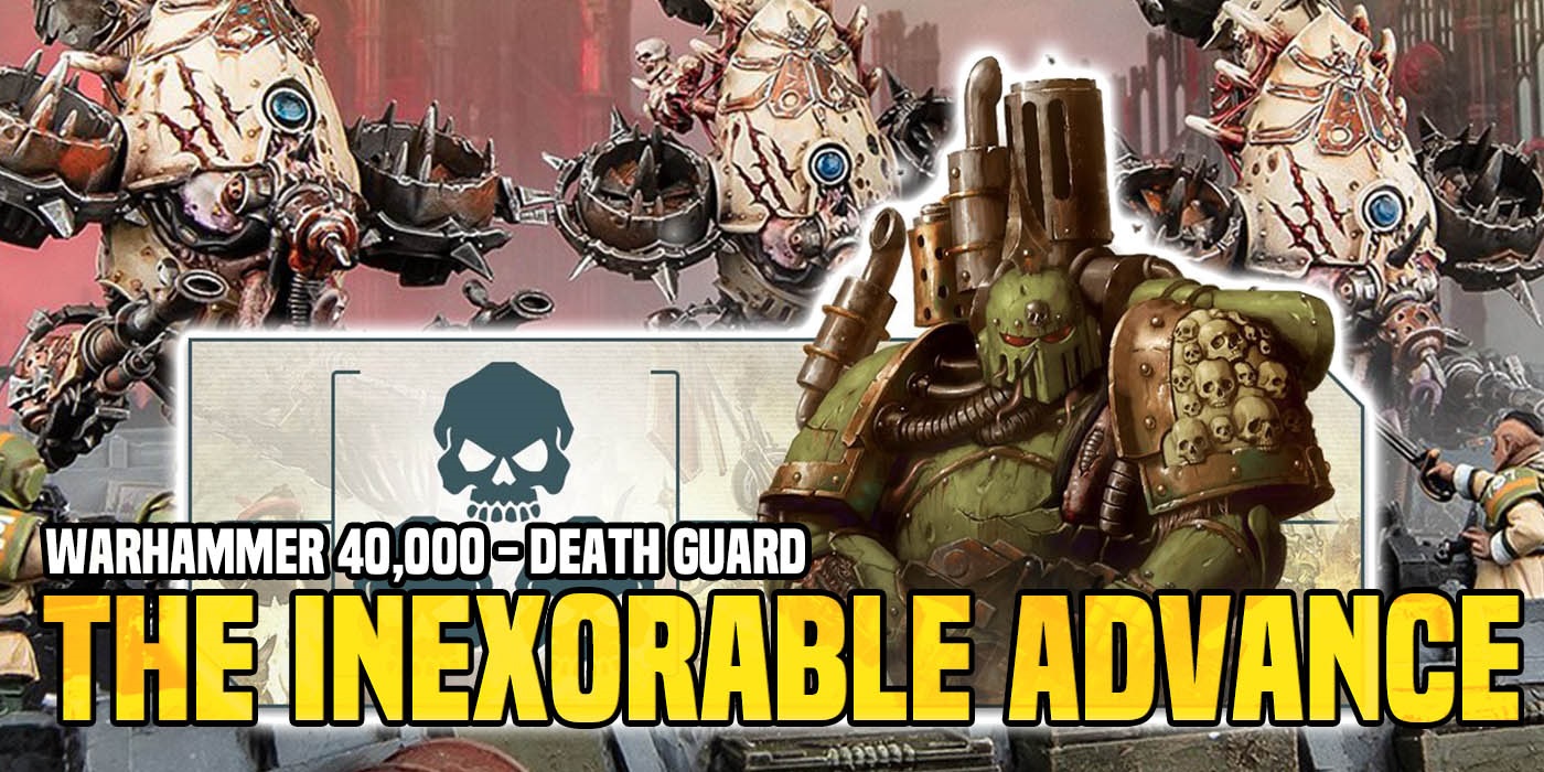 Warhammer 40K: About Those New Death Guard Rules - Bell of Lost Souls