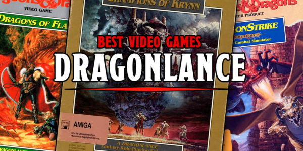 D&D: Five Best Dragonlance Video Games