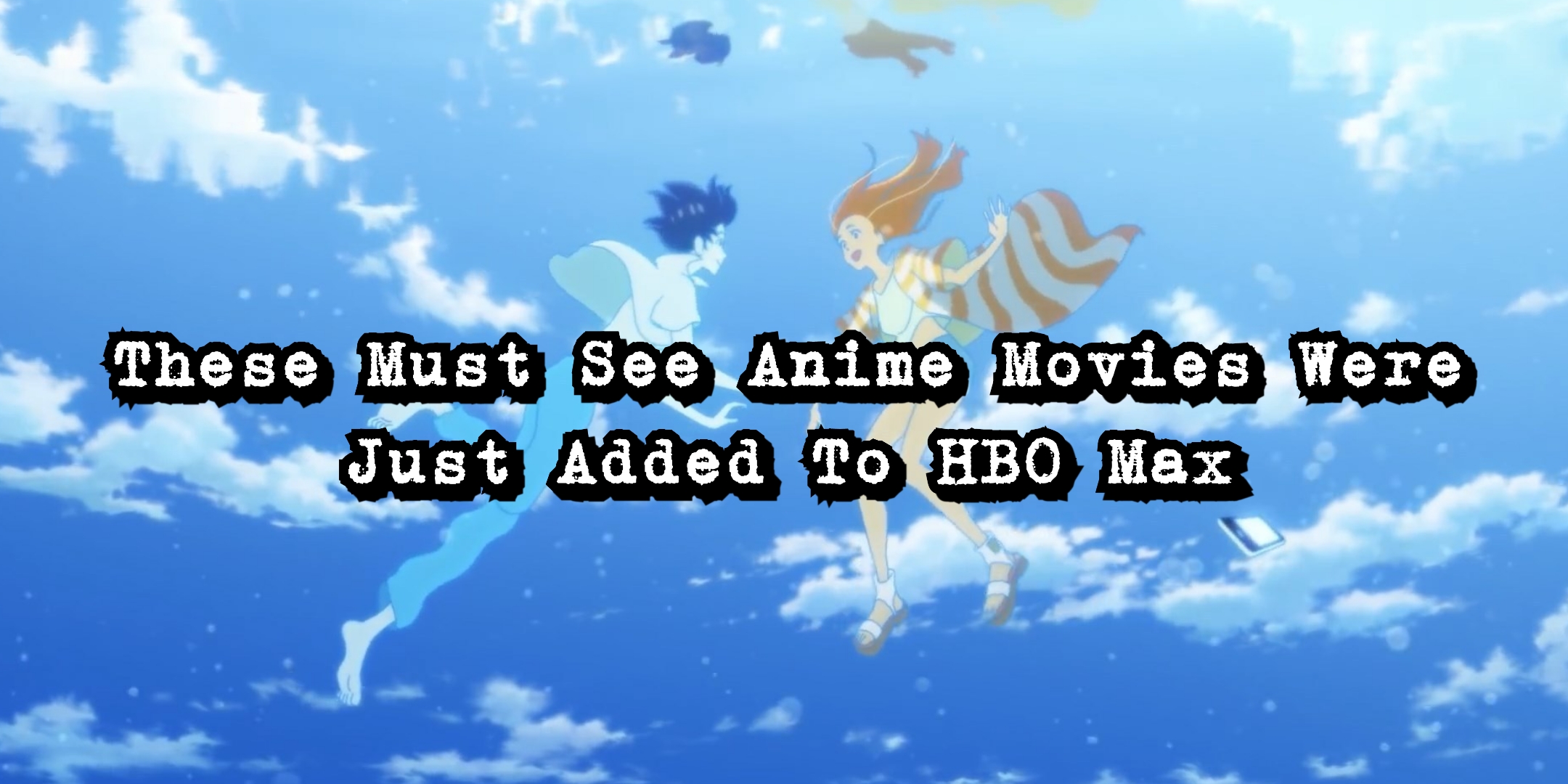 Best Anime Movies on HBO max in 2023 May  Bollyinside