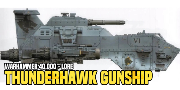 Warhammer 40K: Thunderhawk Gunship – Space Marine Warhorse