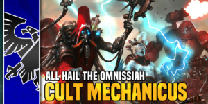 Warhammer 40K: All Hail the Omnissiah! – The Cult Mechanicus
