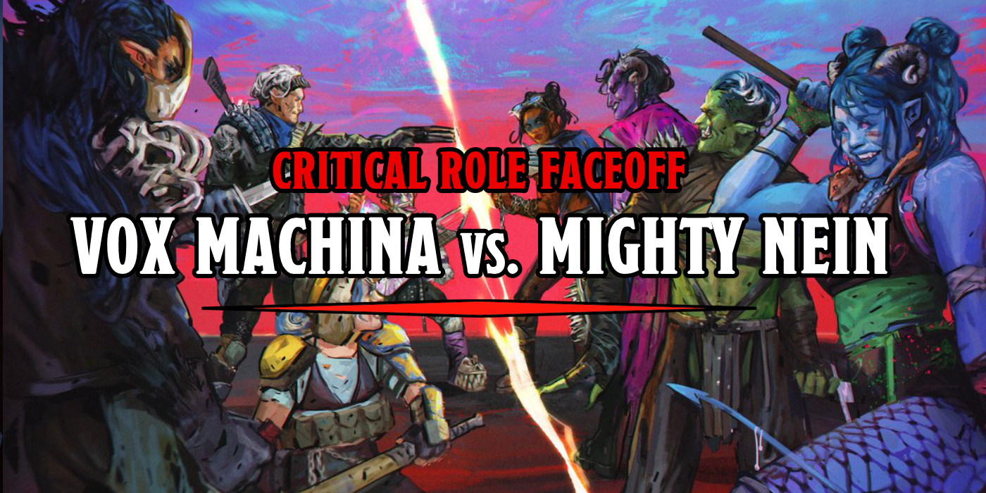 Vox Machina vs. Mighty Nein - Critical Role