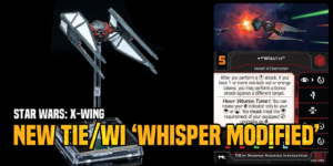 Star Wars: X-Wing – Check Out The Upcoming TIE/wi ‘Whisper Modified’