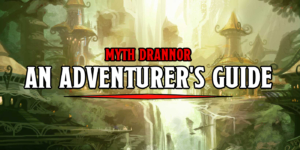 D&D: An Adventurer’s Guide To Myth Drannor