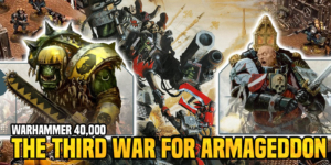 Warhammer 40K: The Third War For Armageddon