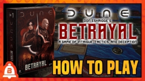 “Dune: Betrayal” Is The Party Game For People Who Hate Party Games