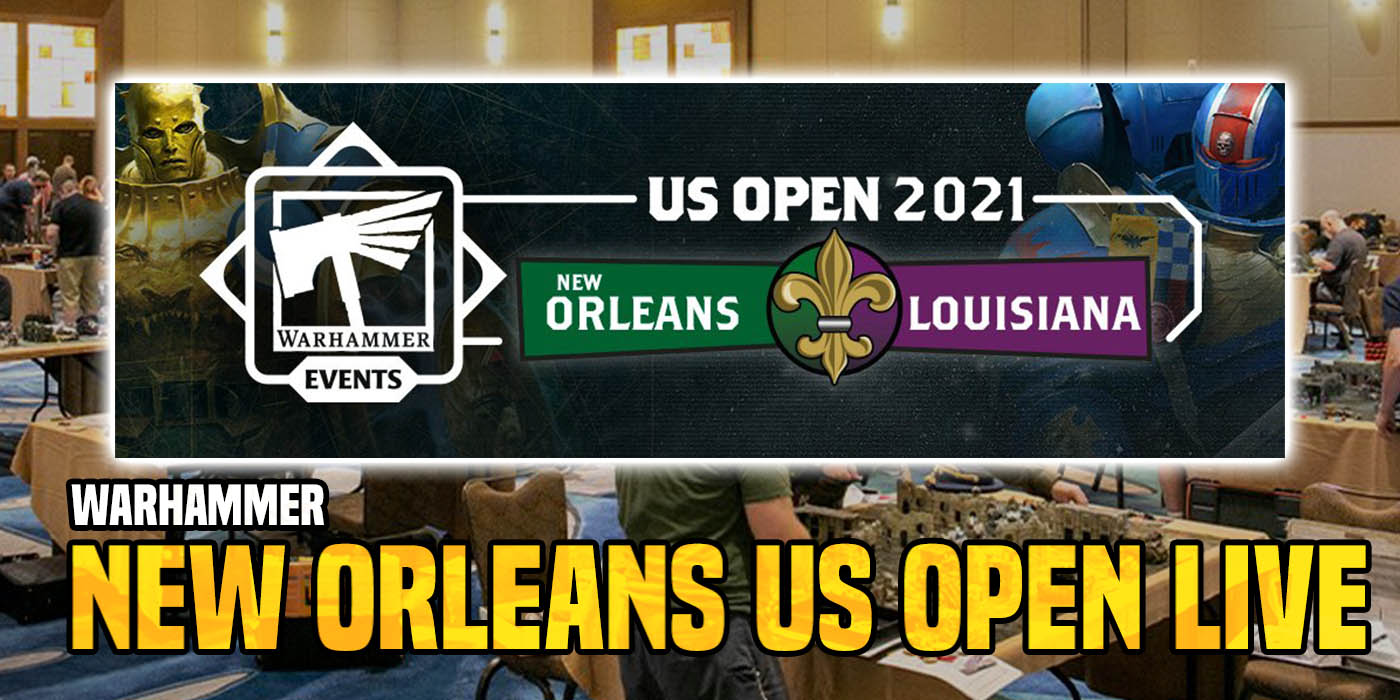 Warhammer US Open New Orleans Event Is Live - Watch Now