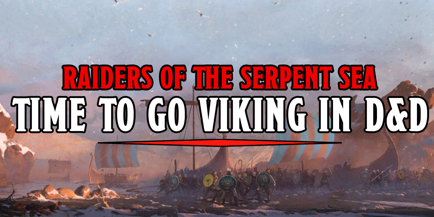 Raiders of the Serpent Sea: 5th Edition Roleplaying Book by Arcanum Worlds  Canada — Kickstarter