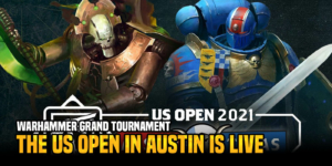 Warhammer: US Open In Austin Texas Is Live