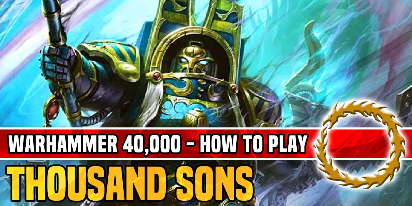 Thousand Sons - Warhammer 40k - Lexicanum