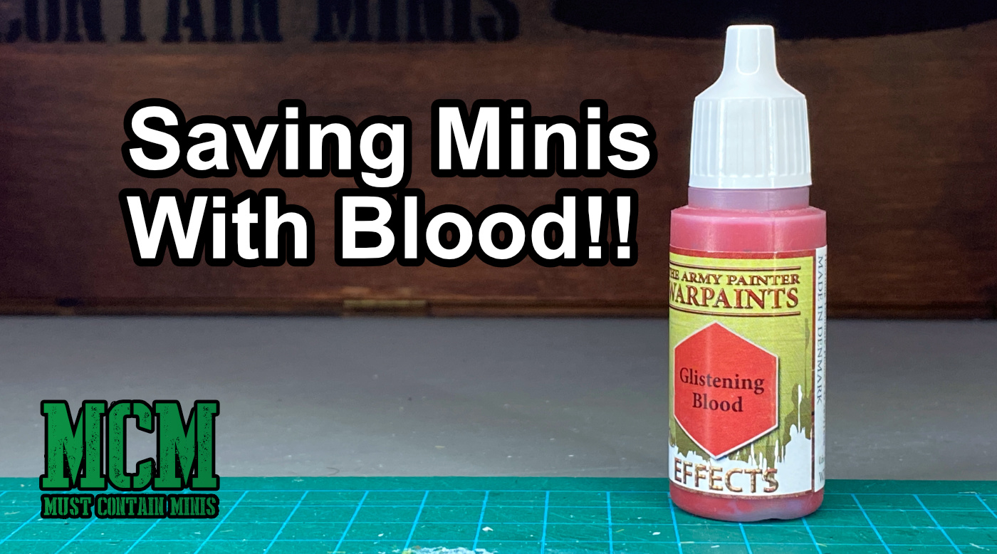 Using the Army Painter Blood Effect to Save Miniatures
