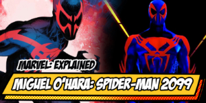 Marvel Explained: Who is Spider-Man 2099 Miguel O’Hara?