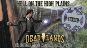 Hell Comes To The High Plains In ‘Deadlands’ Latest Kickstarter