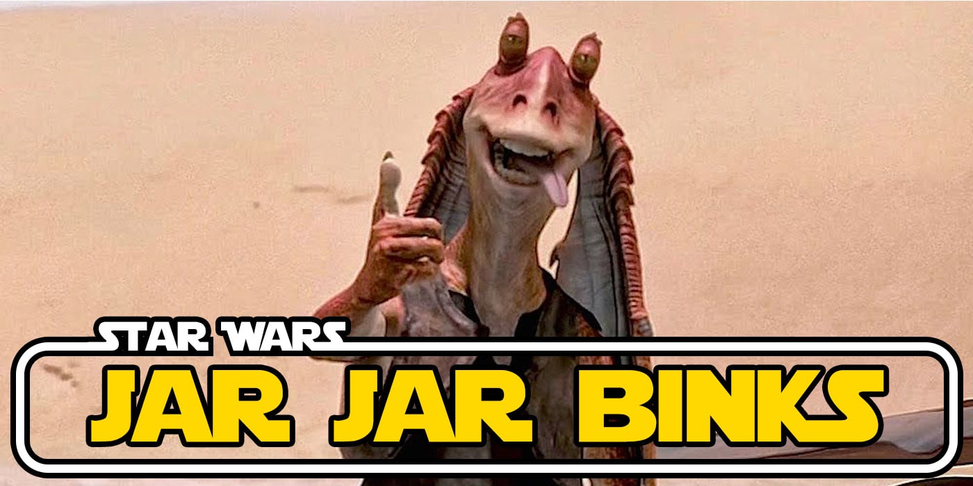 Star Wars: Jar Jar Binks 