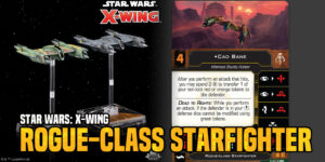 Star Wars: X-Wing – Rogue-class Starfighter Boxed Set Previews