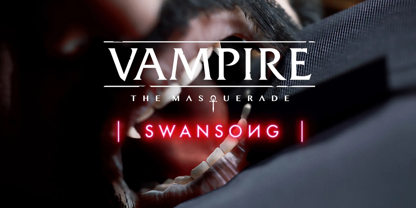 Vampire: The Masquerade – Swansong Gets Intriguing New Trailer