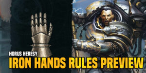 Horus Heresy: Iron Hands Rules Preview
