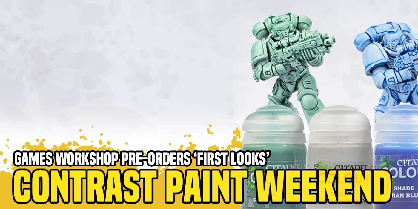 Brand New Citadel Contrast & Shade Paint Pre-Orders This Weekend