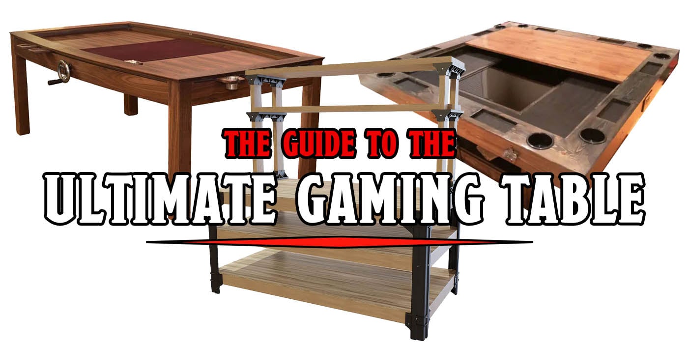 The Ultimate Guide to Gaming Tables - No Matter Your Budget - Bell of Lost  Souls
