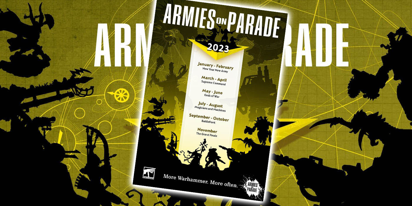 Warhammer Armies On Parade 2023 Schedule Announced Bell of Lost Souls